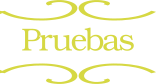 Pruebas
