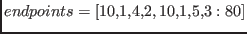 $\displaystyle endpoints = [10.1.4.2, 10.1.5.3:80]$